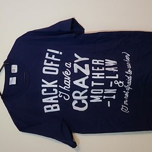 Crazy Mother-In-Law T-Shirt